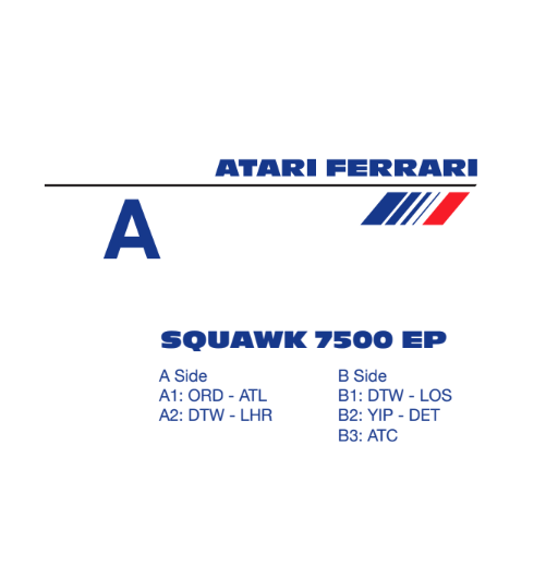 Squawk 7500 EP — A Side